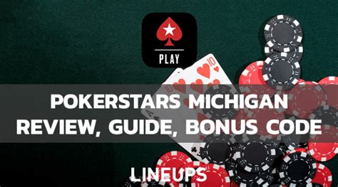 PokerStars Michigan Review 2024 .